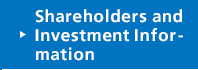 Shareholders and Investment Information